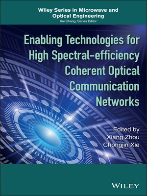 cover image of Enabling Technologies for High Spectral-efficiency Coherent Optical Communication Networks